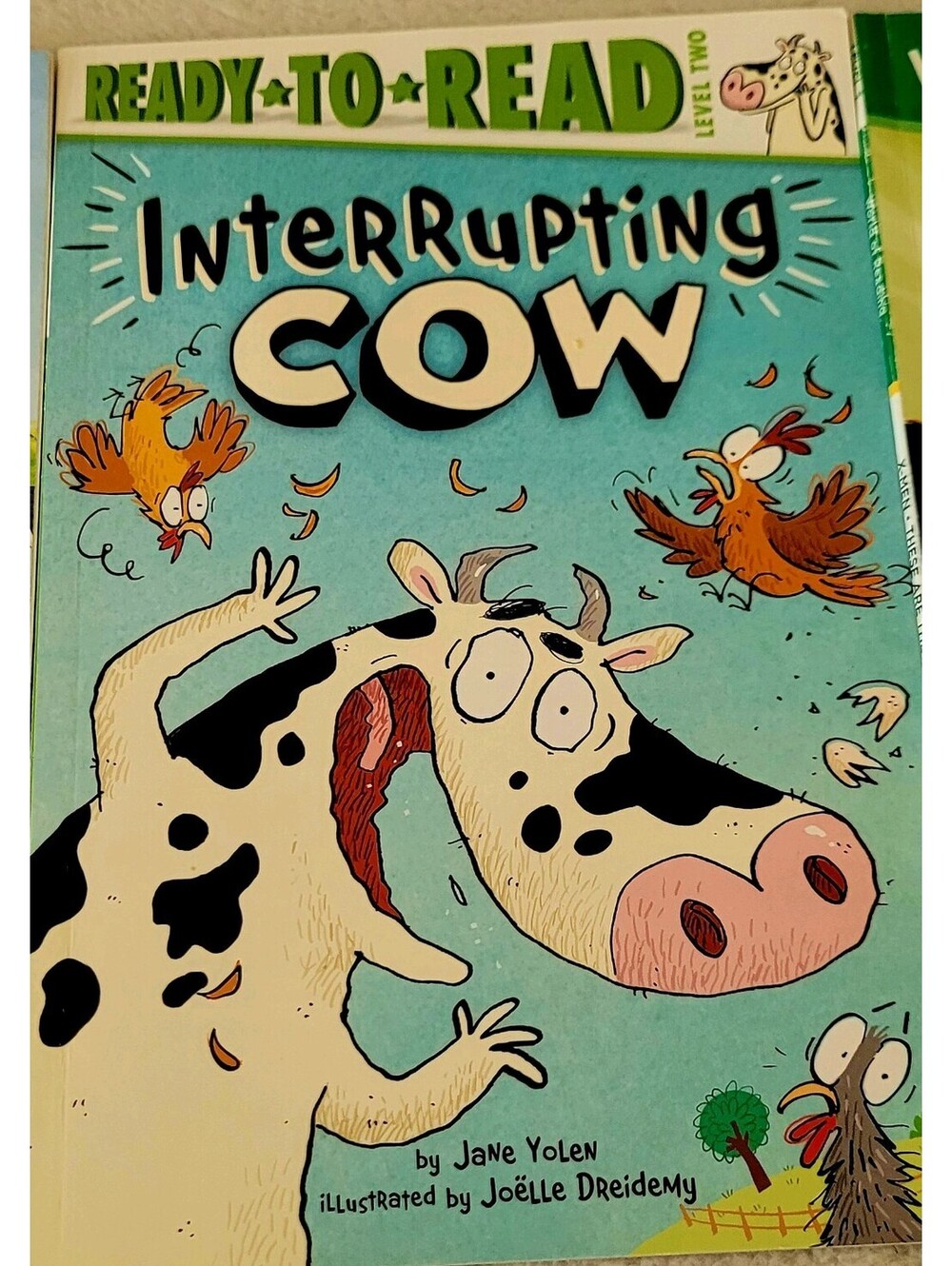 Interrupting Cow: Ready-to-Read Level 2 Jane Yolen Illustratedby Joelle Driedmy